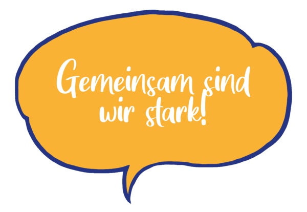 Sprechblase mit Text: Gemeinsam sind wir stark!